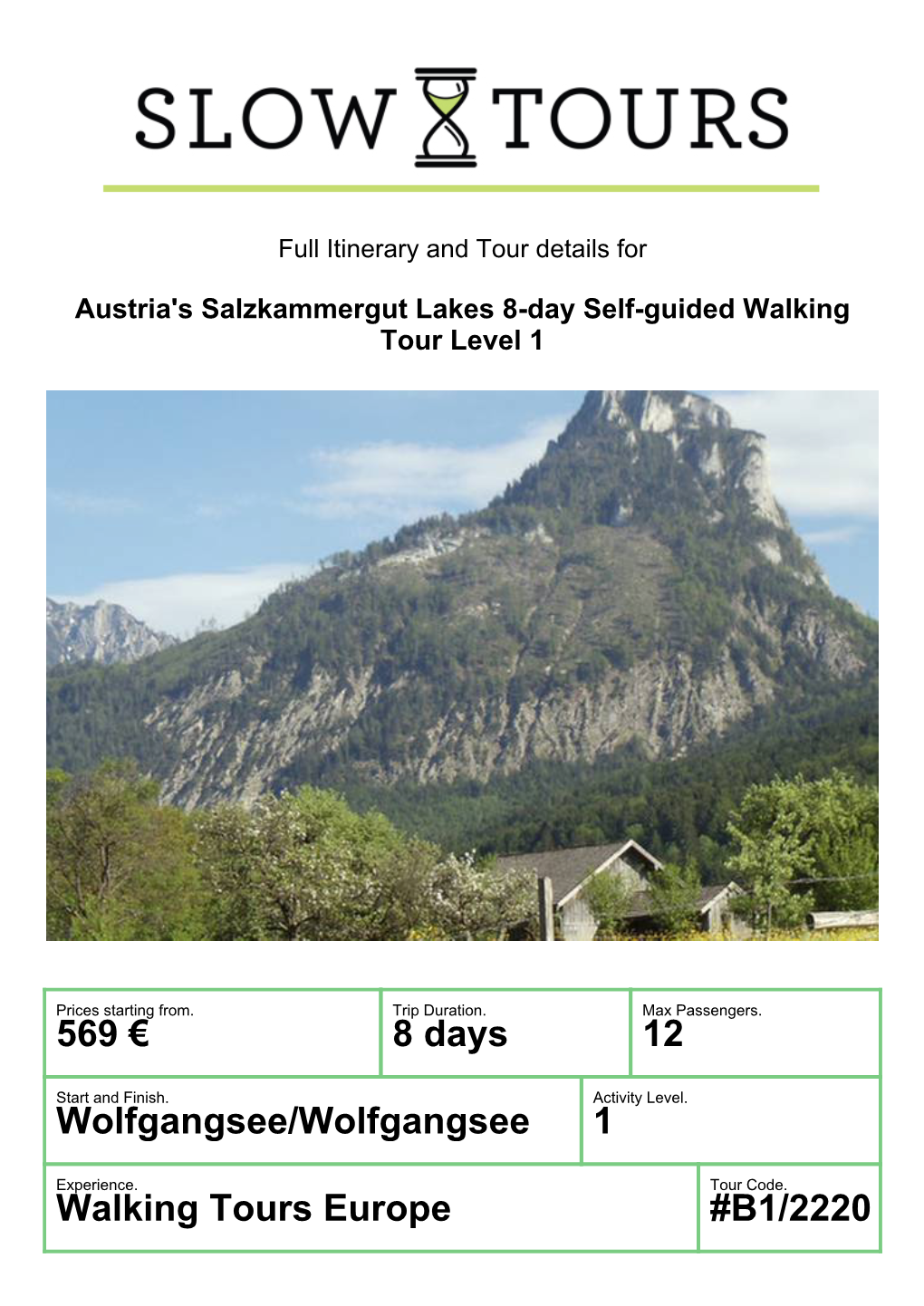 Walking Tours Europe #B1/2220 Austria's Salzkammergut Lakes 8-Day Self-Guided Walking Tour Level 1