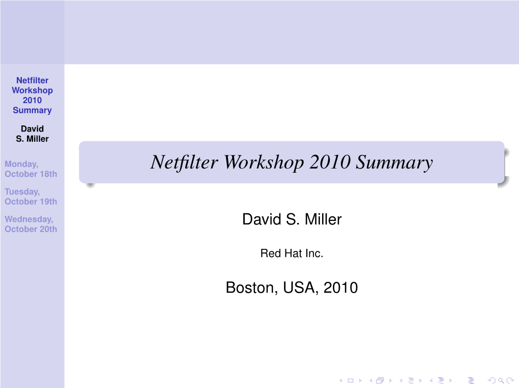 Netfilter Workshop 2010 Summary