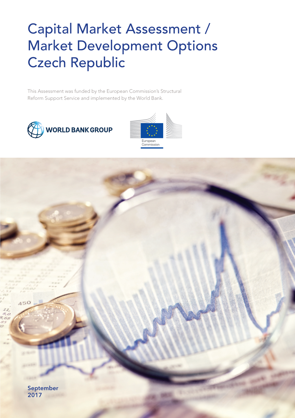 Capital Market Assessment / Market Development Options Czech Republic