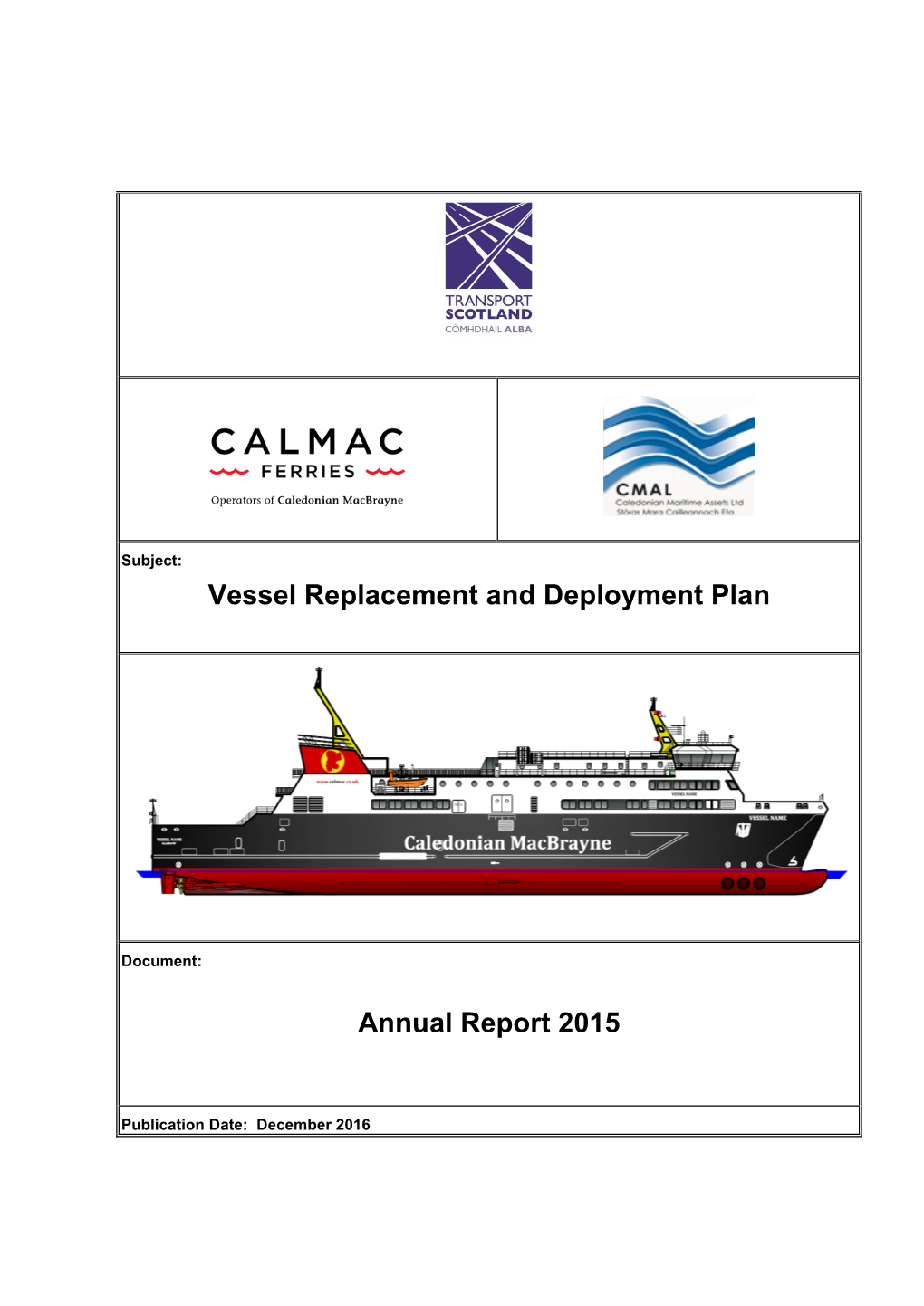 Vessel Replacement and Deployment Plan Annual Report 2015