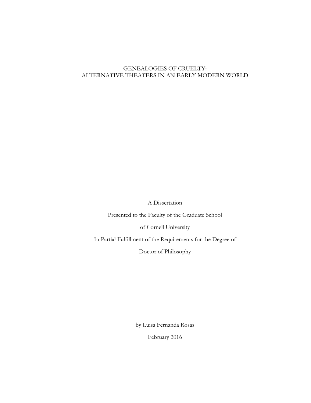 Genealogies of Cruelty: Alternative Theaters in an Early Modern World