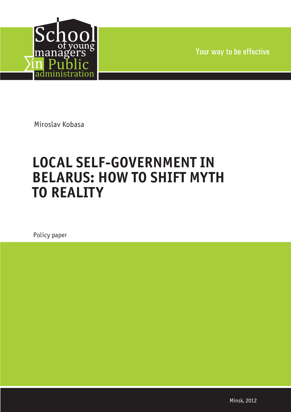 Local Self-Government in Belarus: How to Shift Myth to Reality