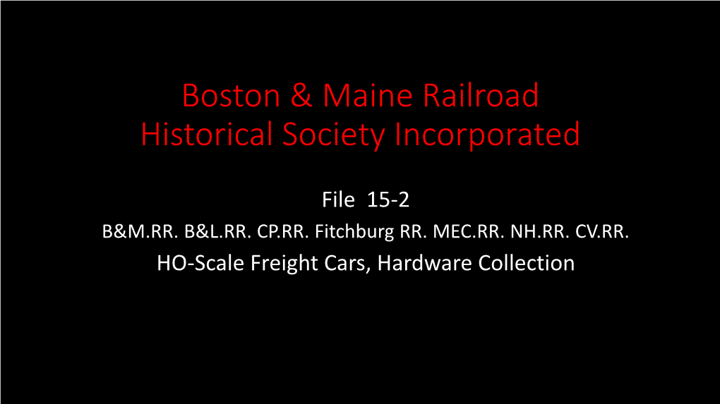 Boston & Maine Railroad Historical Society Incorporated