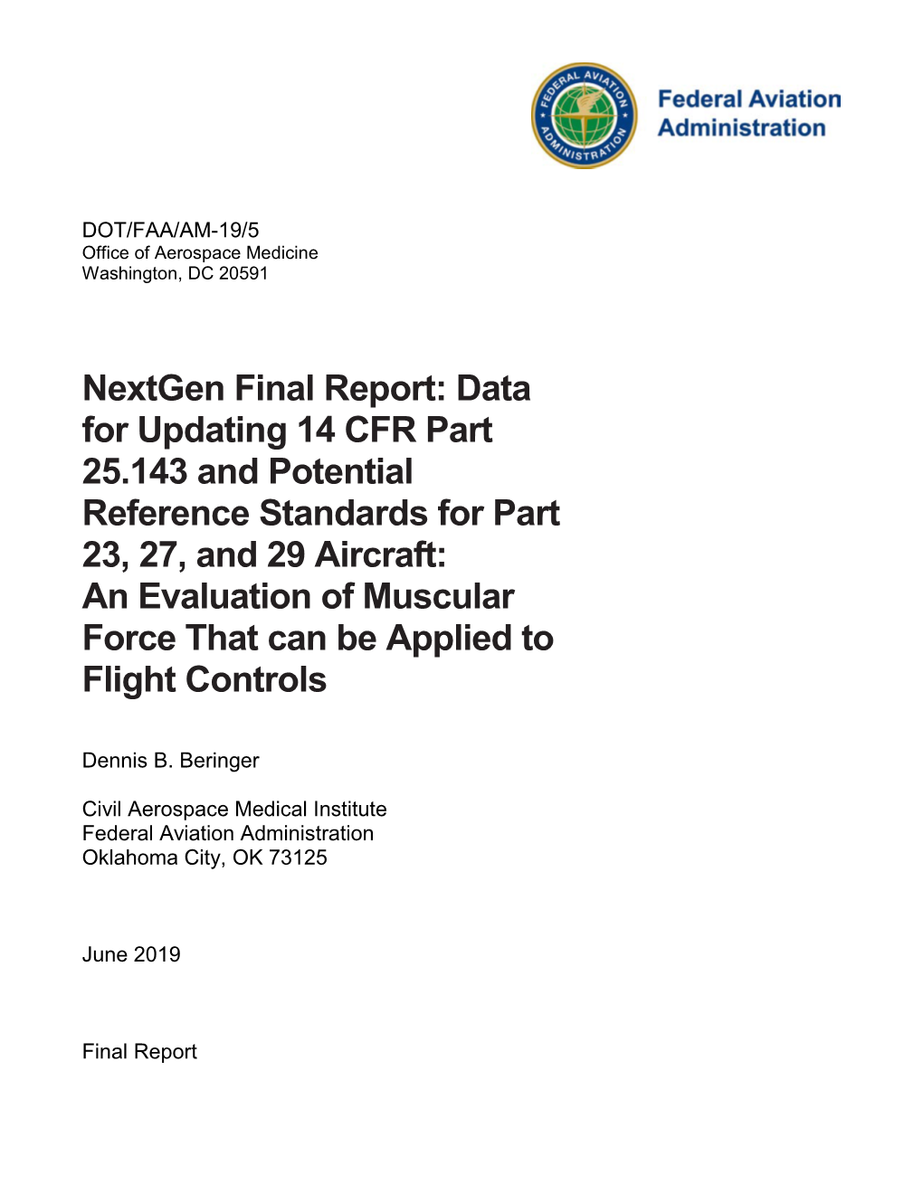 Nextgen Final Report: Data for Updating 14 CFR Part 25.143 and Potential Reference Standards for Part 23, 27, and 29 Aircraft: A