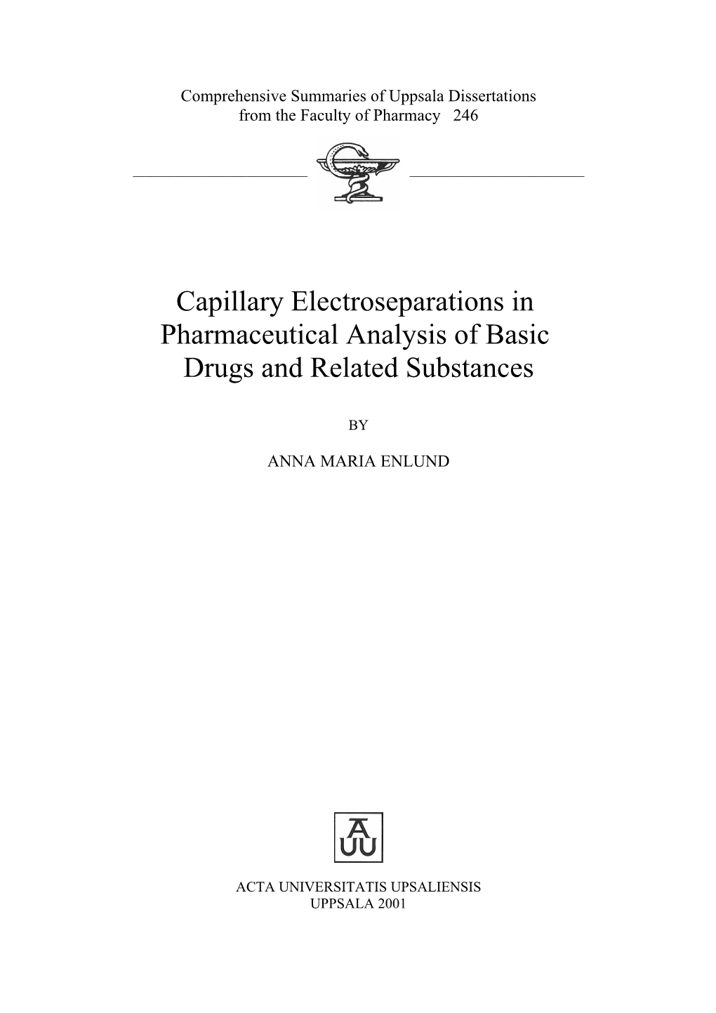 Capillary Electroseparations in Pharmaceutical Analysis of Basic Drugs and Related Substances