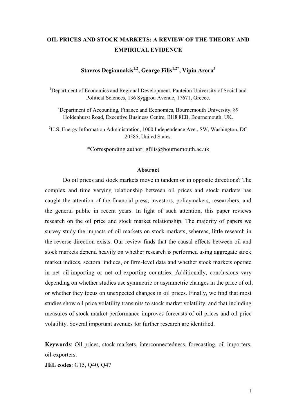 Oil Prices and Stock Markets: a Review of the Theory and Empirical Evidence