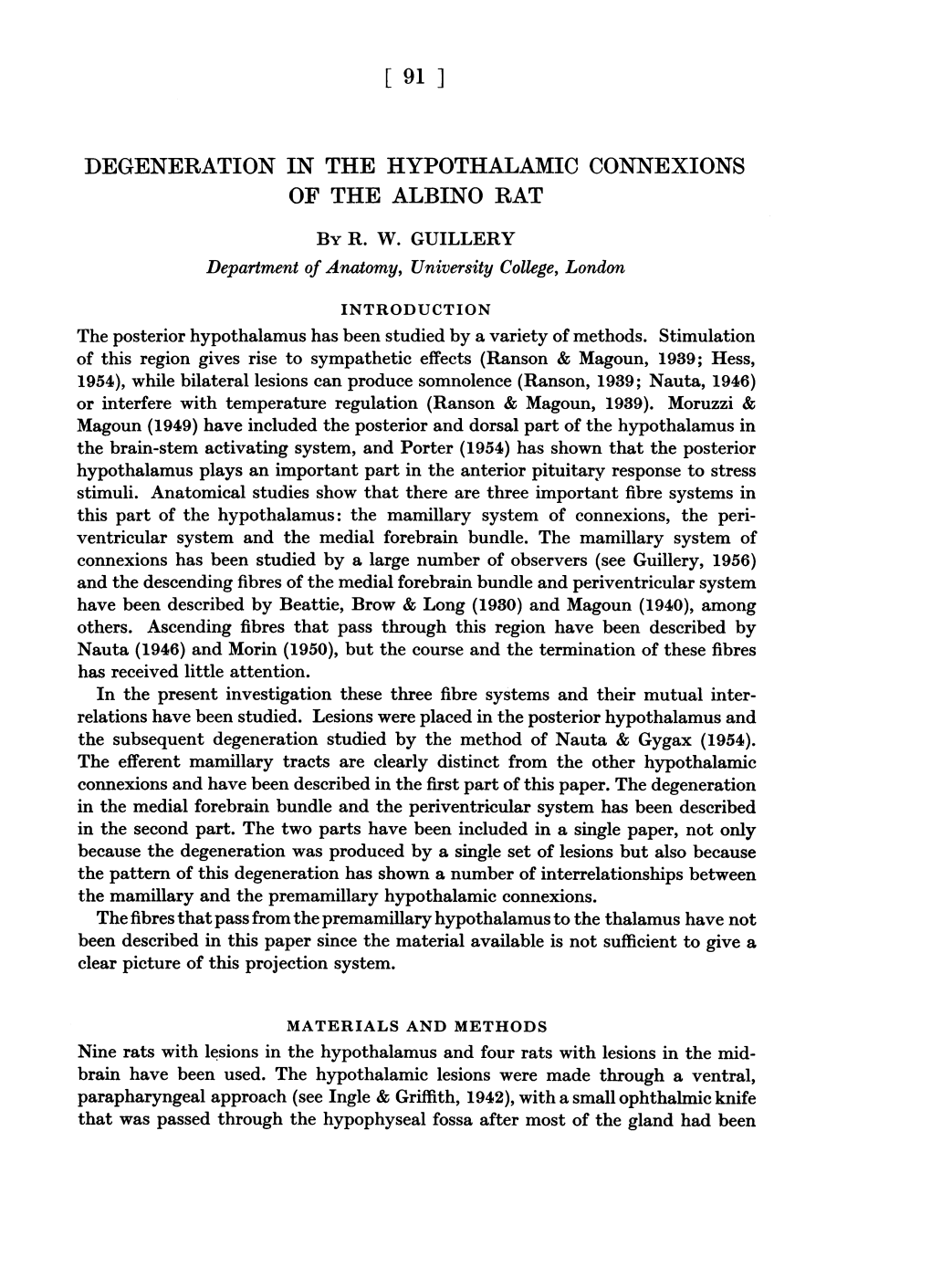 DEGENERATION in the HYPOTHALAMIC CONNEXIONS of the ALBINO RAT by R