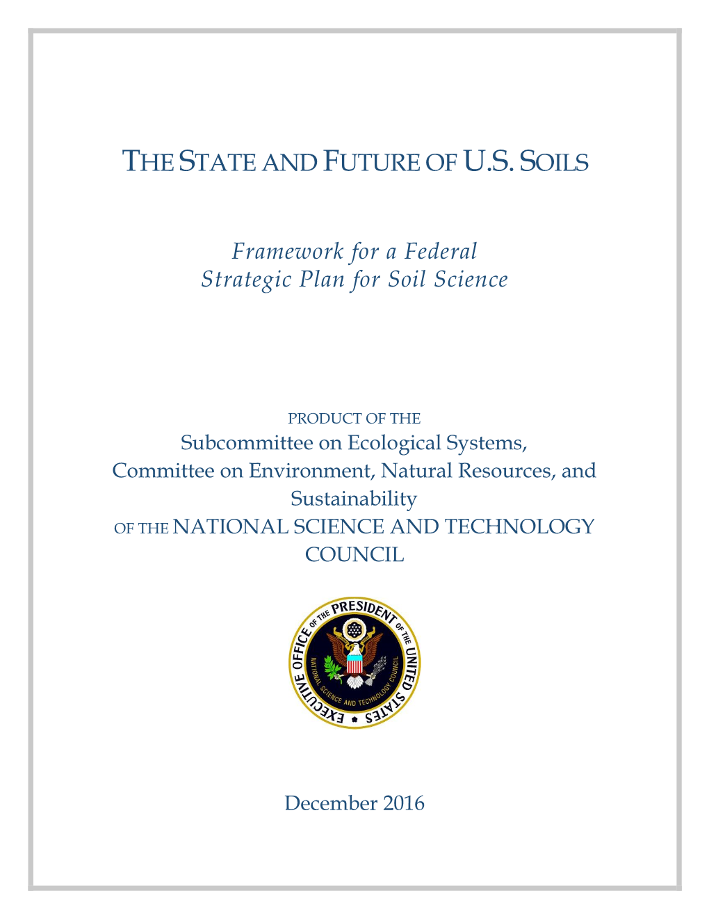 The State and Future of U.S. Soils