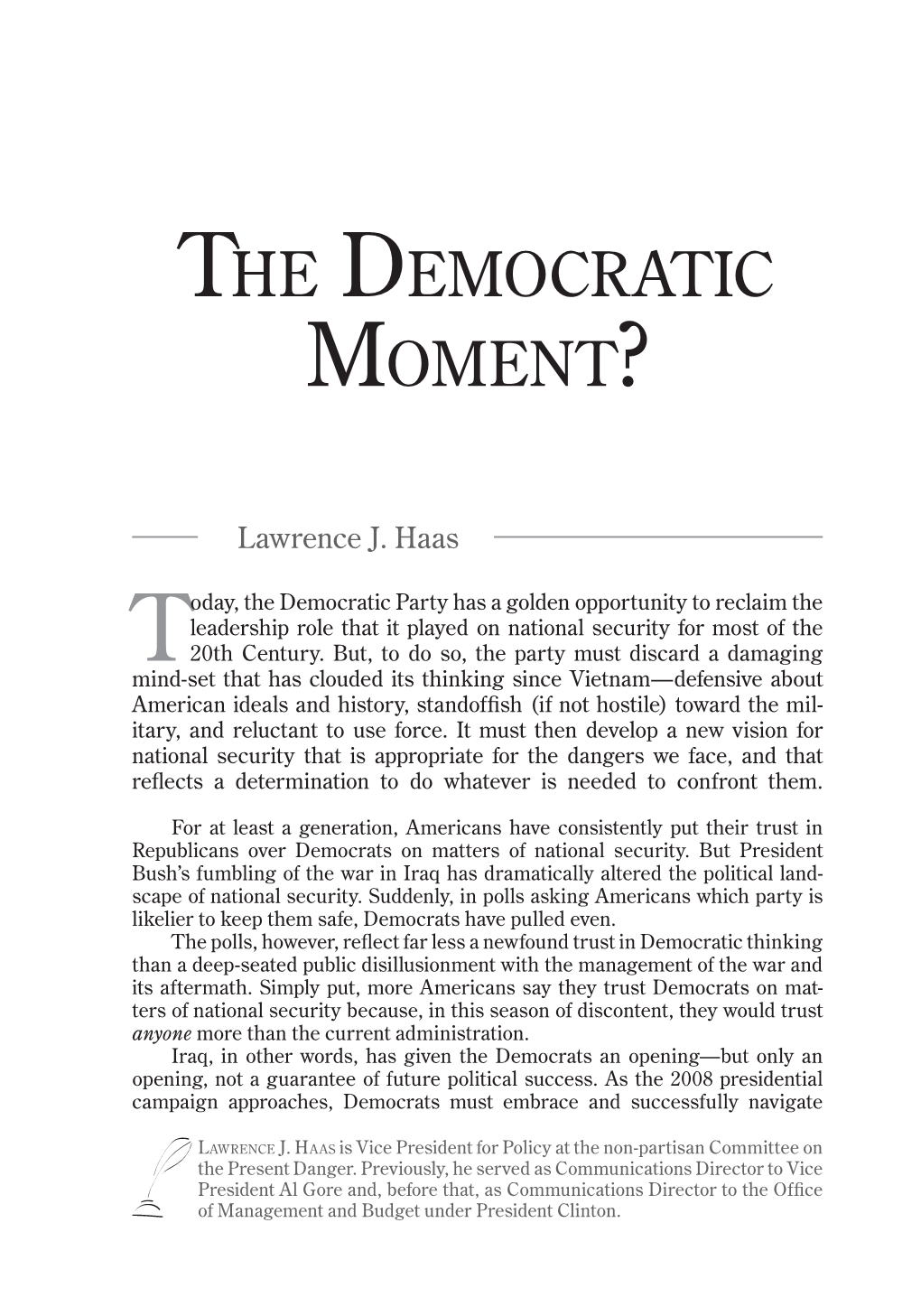 The Democratic Moment?