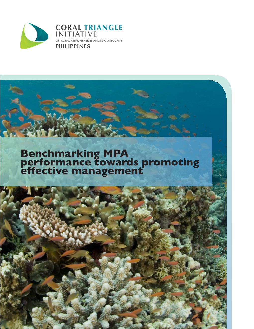 Benchmarking MPA Performance Towards Promoting Effective Management Benchmarking MPA Performance Towards Promoting Effective Management