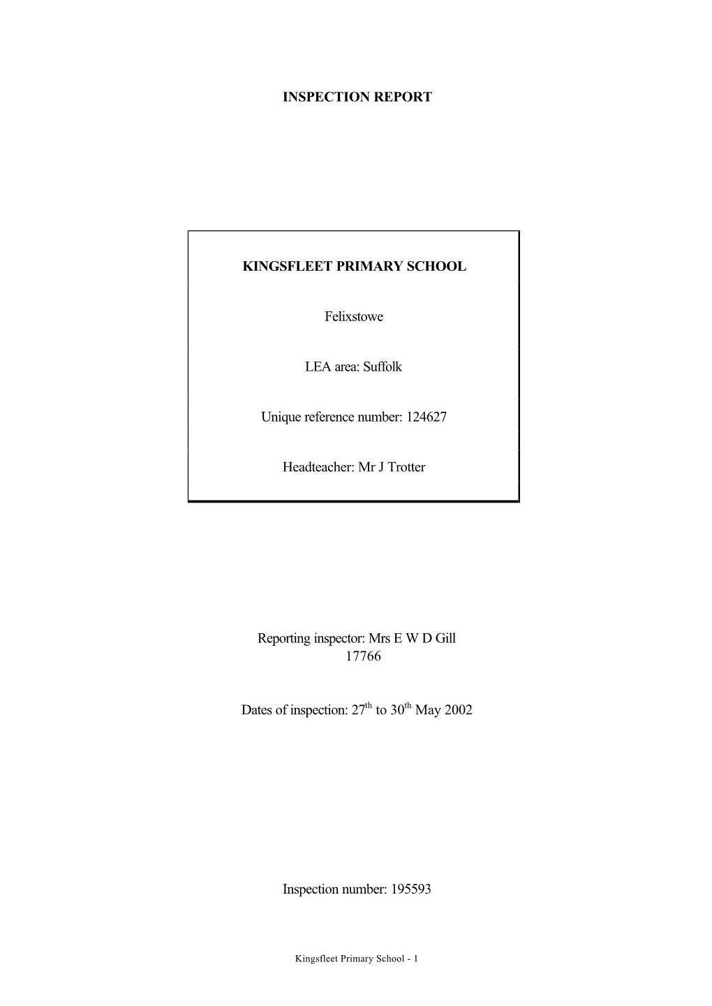 INSPECTION REPORT KINGSFLEET PRIMARY SCHOOL Felixstowe