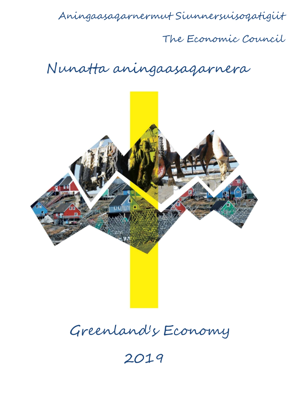 2019 Greenland's Economy Nunatta Aningaasaqarnera