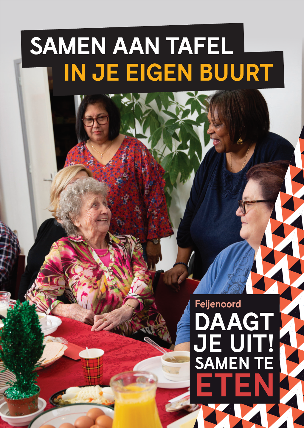 Daagt Je Uit! Samen Te Eten Samen Aan Tafel in Je Eigen Buurt