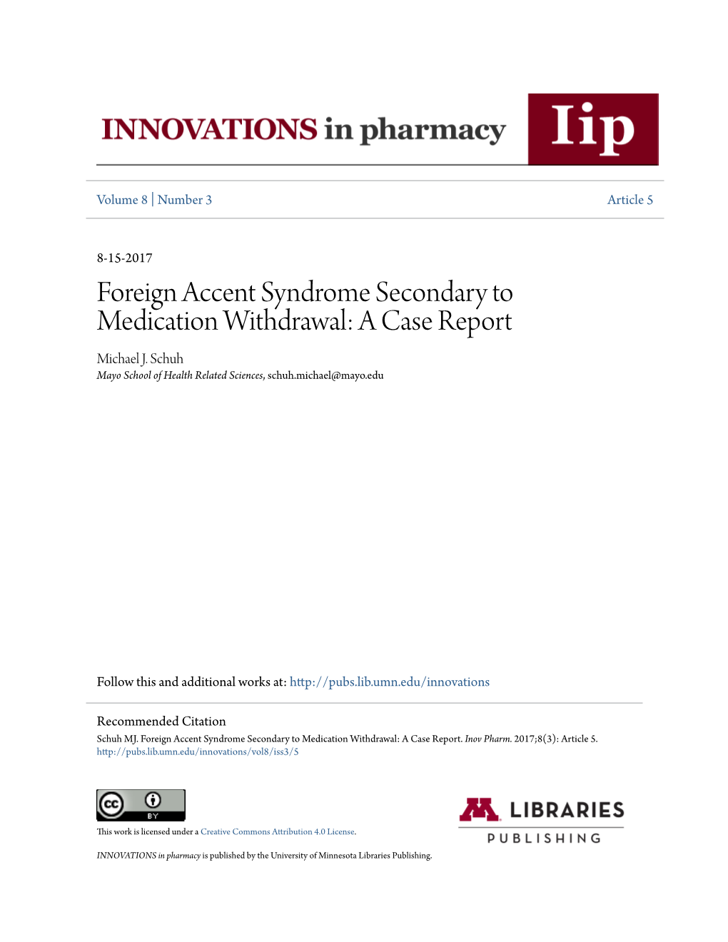 Foreign Accent Syndrome Secondary to Medication Withdrawal: a Case Report Michael J