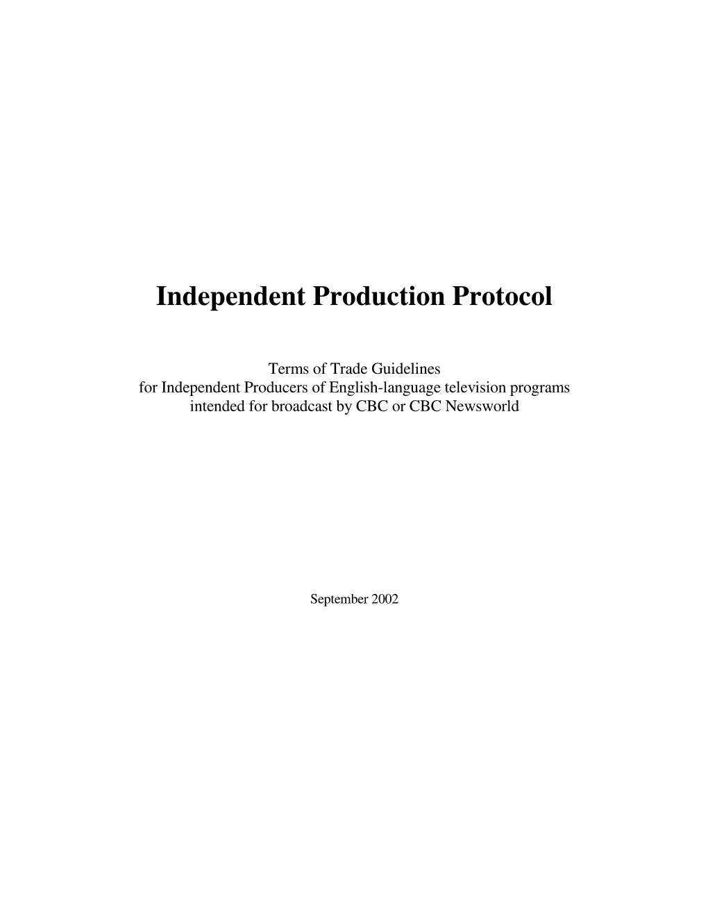 Independent Production Protocol