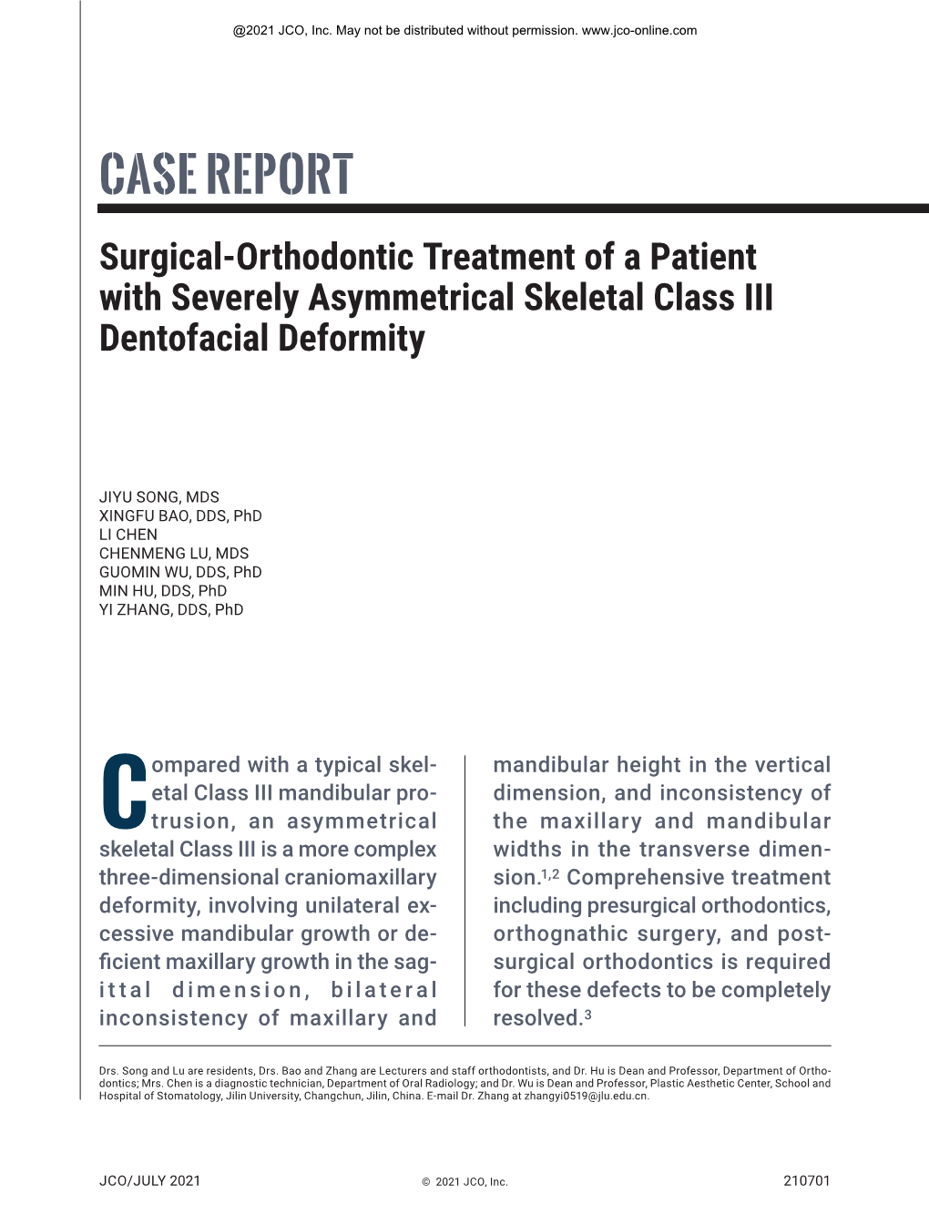 Surgical-Orthodontic Treatment of a Patient with Severely Asymmetrical Skeletal Class III Dentofacial Deformity