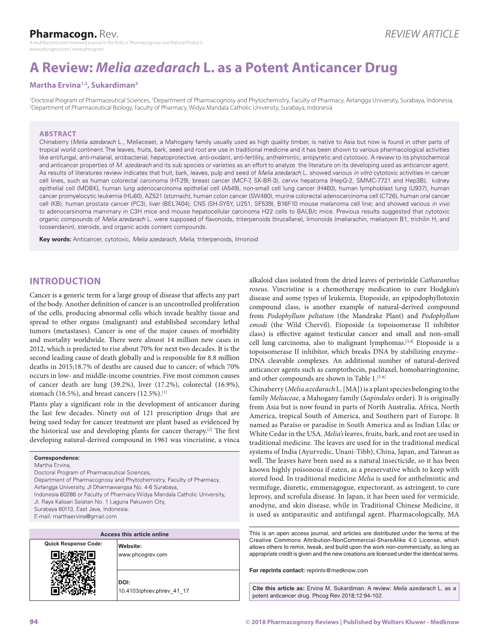 Melia Azedarach L. As a Potent Anticancer Drug Martha Ervina1,2, Sukardiman3