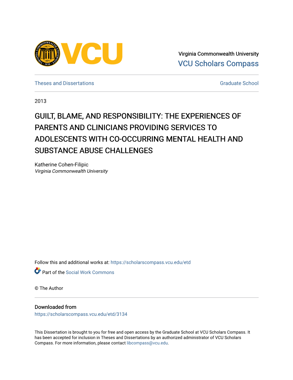 Guilt, Blame, and Responsibility: the Experiences of Parents And