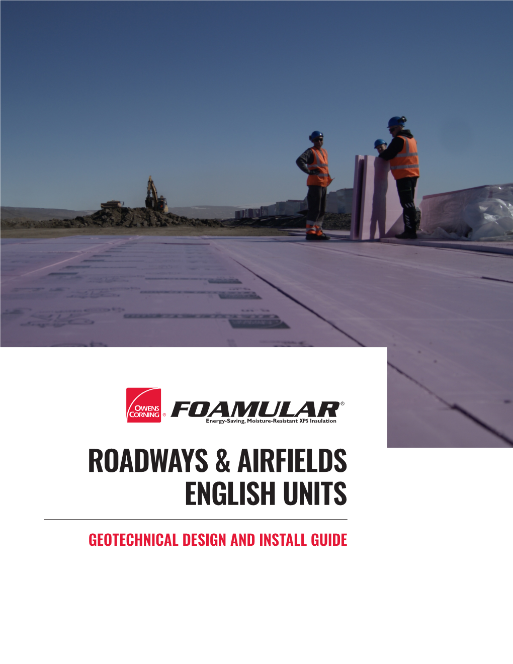 Roadways, Airfields, Frost Protection English Unit Installation Guide