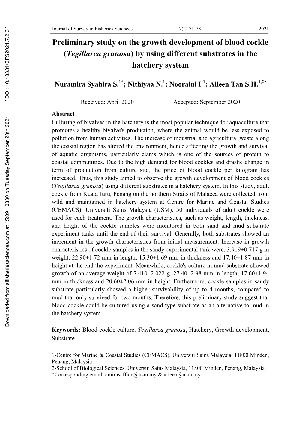 Preliminary Study on the Growth Development of Blood Cockle (Tegillarca Granosa) by Using Different Substrates in the Hatchery System
