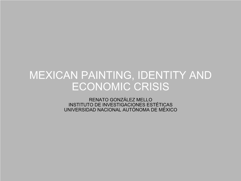 Mexican Painting, Identity and Economic Crisis