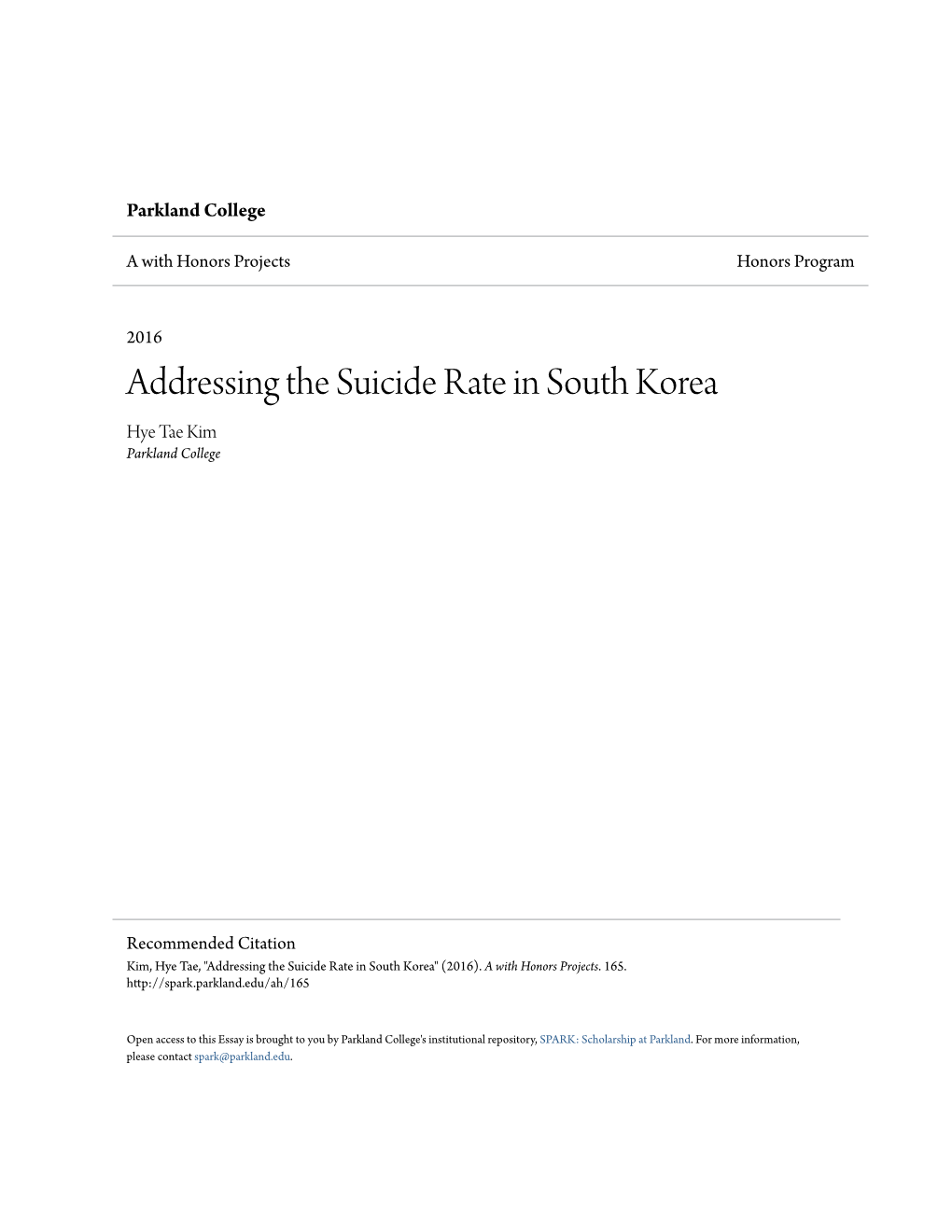 Addressing the Suicide Rate in South Korea Hye Tae Kim Parkland College