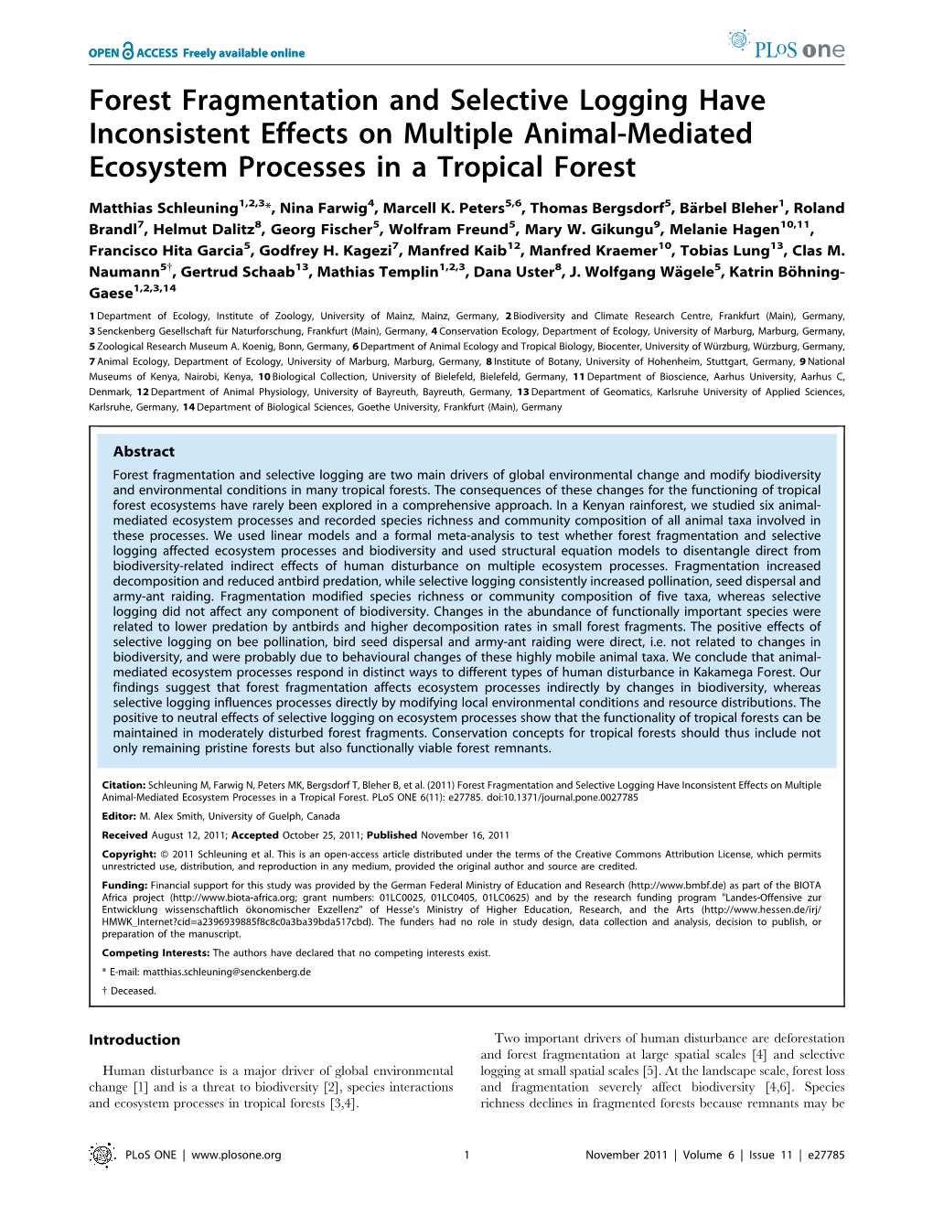 Forest Fragmentation and Selective Logging Have Inconsistent Effects on Multiple Animal-Mediated Ecosystem Processes in a Tropical Forest