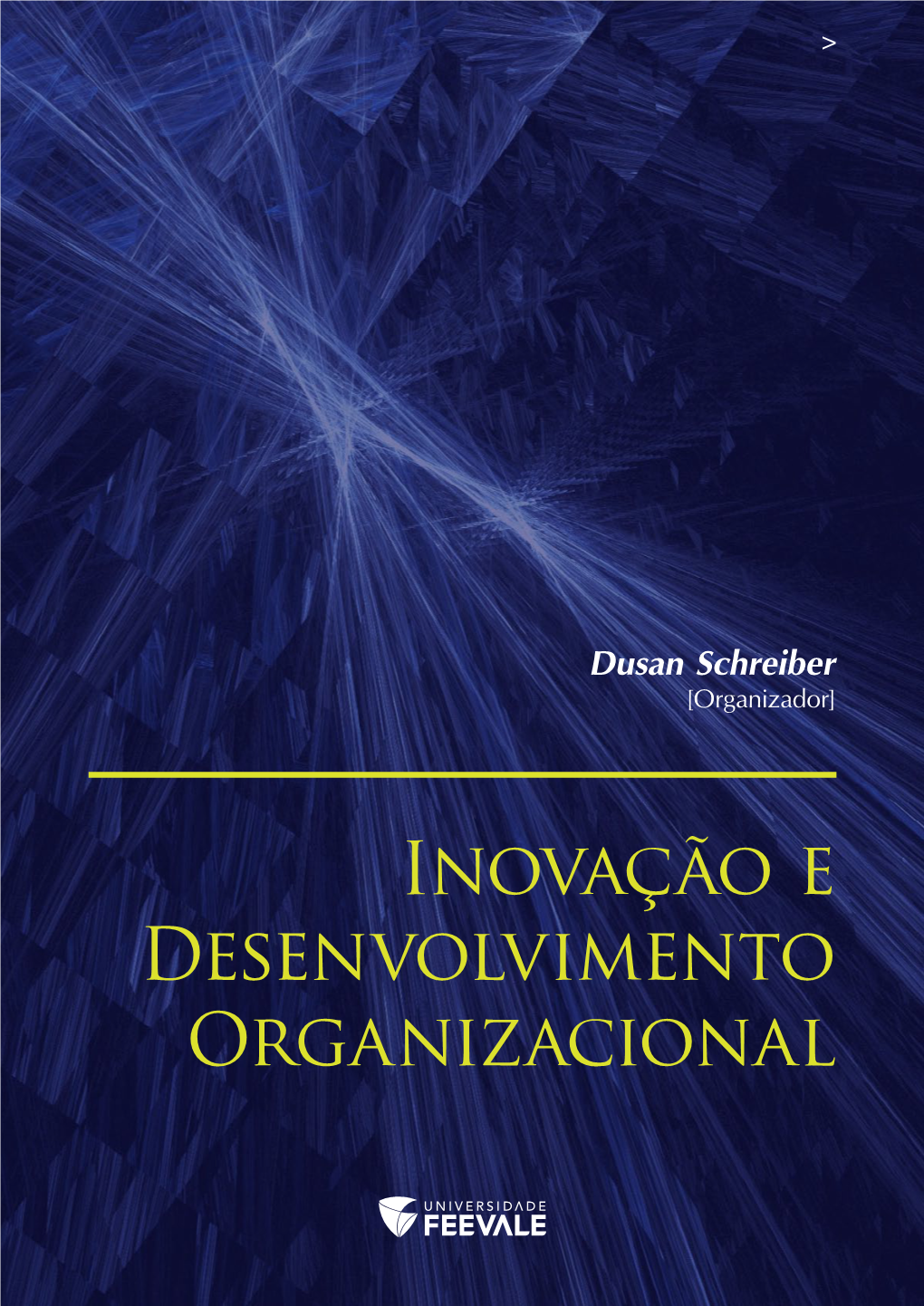 Inovação E Desenvolvimento Organizacional