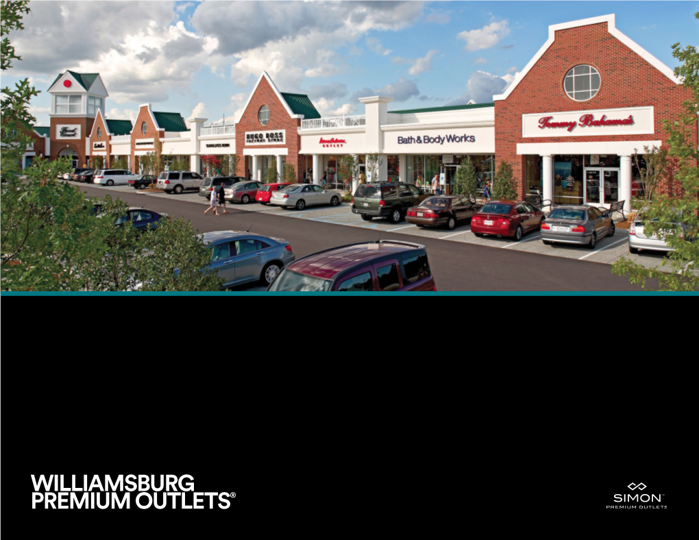 Williamsburg Premium Outlets® the Simon Experience — Where Brands & Communities Come Together