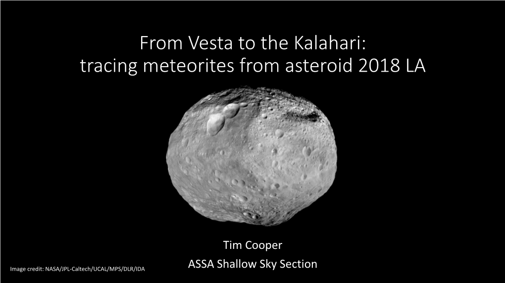 From Vesta to the Kalahari: Tracing Meteorites from Asteroid 2018 LA