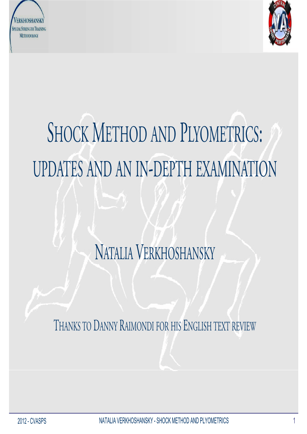 Shock Method and Plyometrics: Updates and an In-Depth Examination