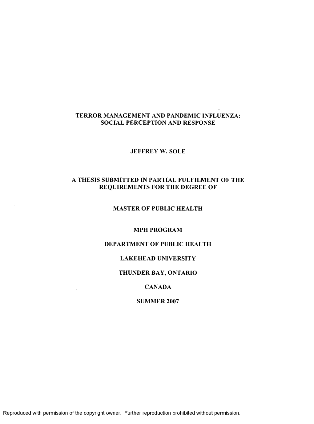 Terror Management and Pandemic Influenza: Social Perception and Response