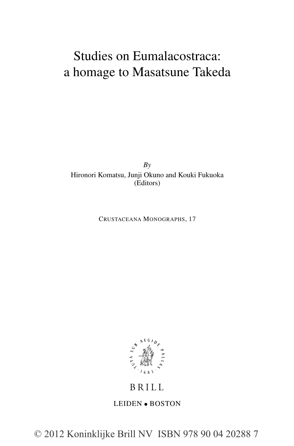 Studies on Eumalacostraca: a Homage to Masatsune Takeda