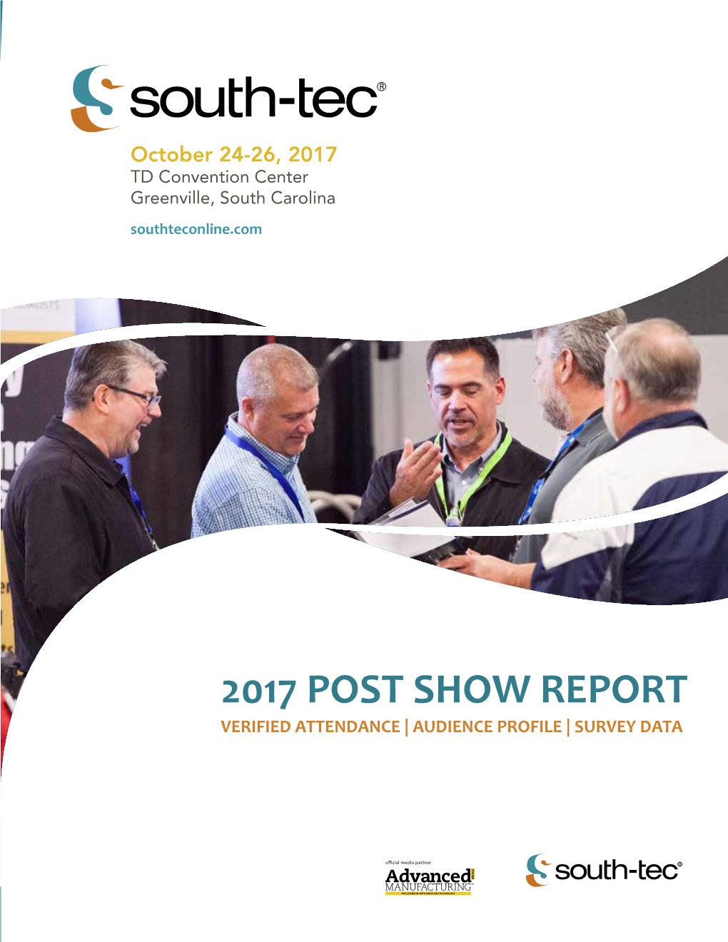 2017 Post Show Report Verified Attendance | Audience Profile | Survey Data