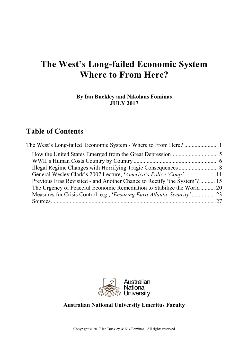 The West's Long-Failed Economic System Where to from Here?