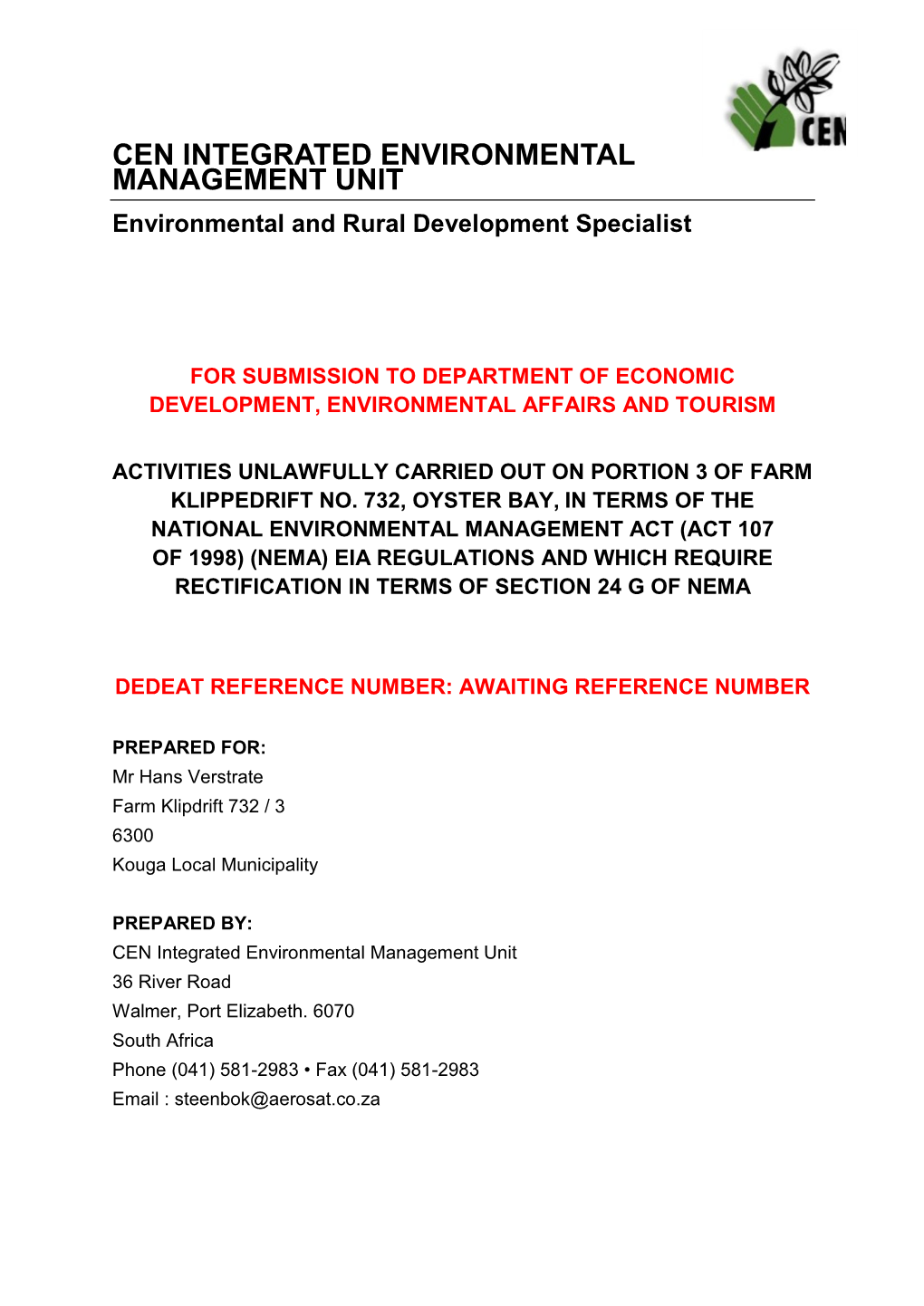 CEN INTEGRATED ENVIRONMENTAL MANAGEMENT UNIT Environmental and Rural Development Specialist