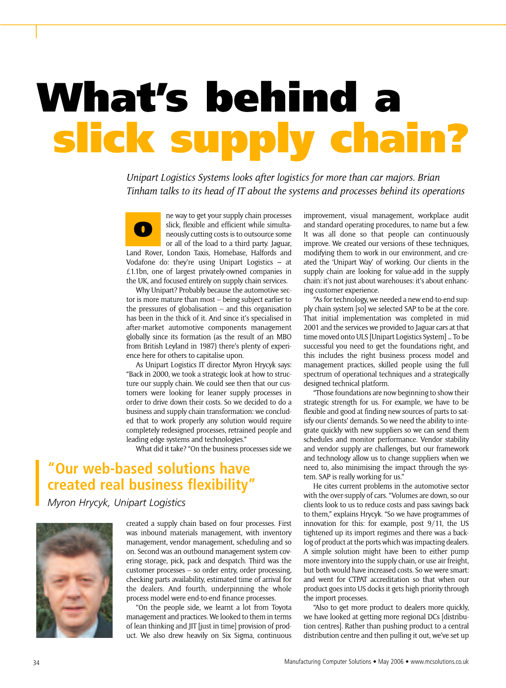 What's Behind a Slick Supply Chain?