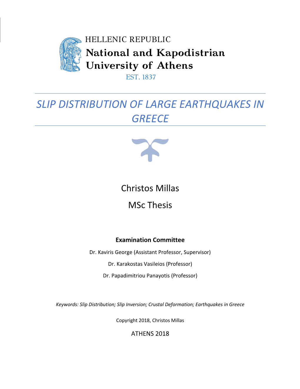 Slip Distribution of Large Earthquakes in Greece