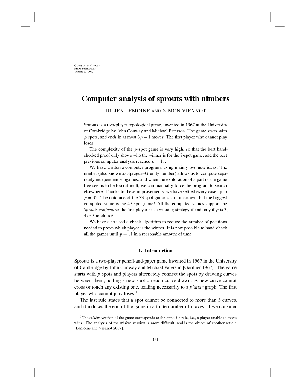 Computer Analysis of Sprouts with Nimbers