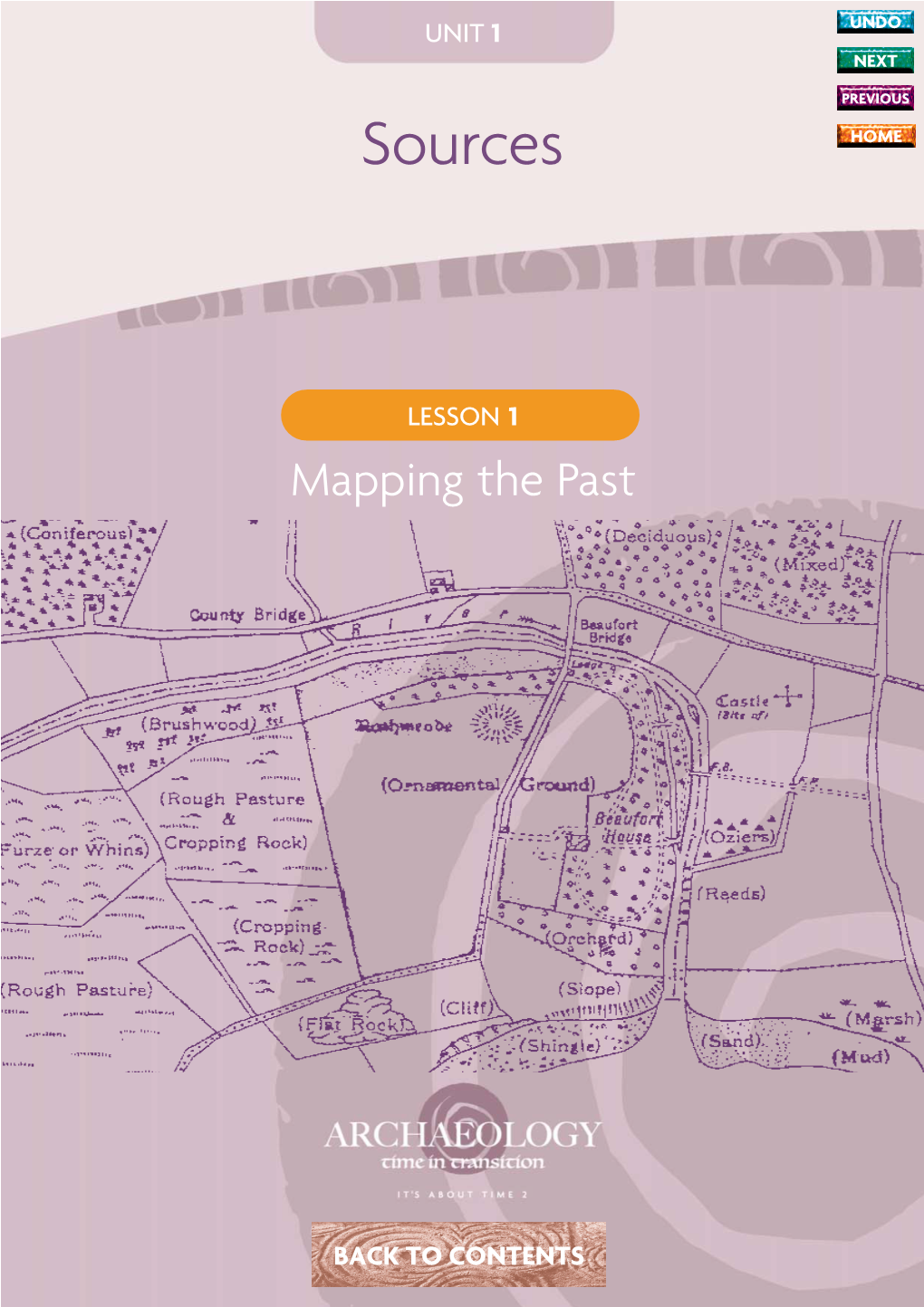 THEME 3 UNIT 1 LESSON 1 Mapping the Past SECTION 1 the Map Makers