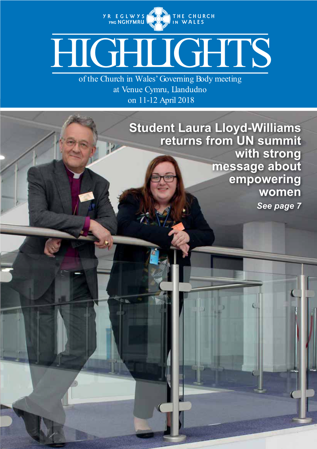 Student Laura Lloyd-Williams Returns from UN Summit with Strong Message About Empowering Women See Page 7 Presidential Address Contents