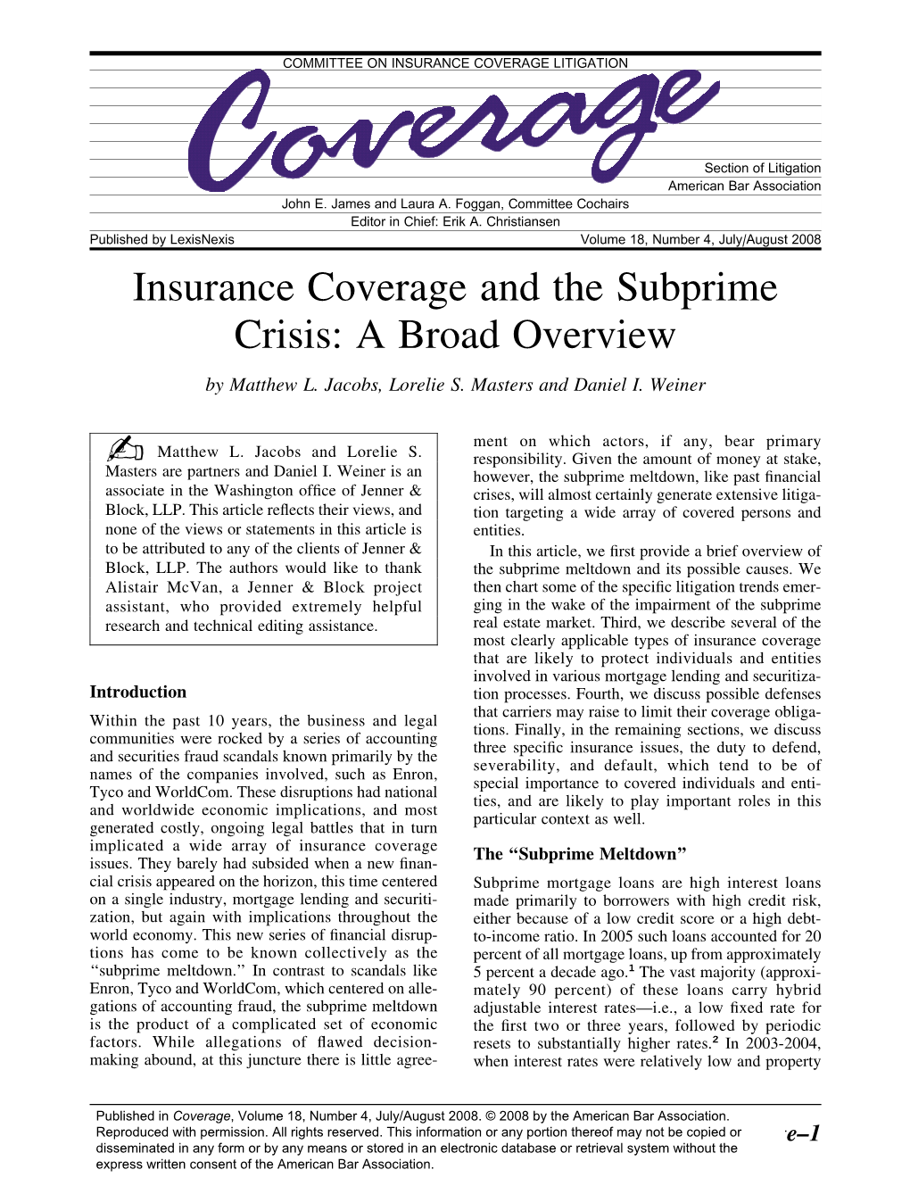 Insurance Coverage and the Subprime Crisis: a Broad Overview by Matthew L