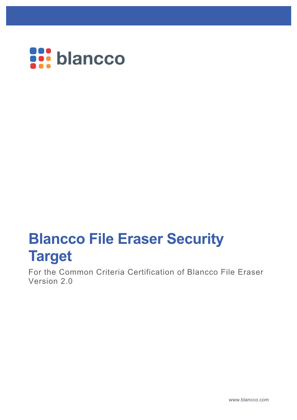 Blancco File Eraser Security Target for the Common Criteria Certification of Blancco File Eraser Version 2.0