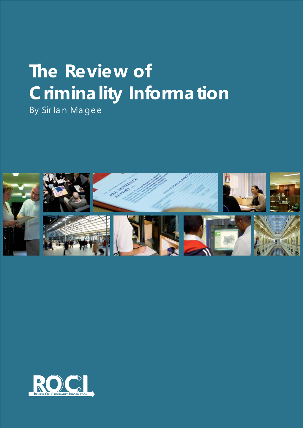 Review of Criminality Information (ROCI) Estimates