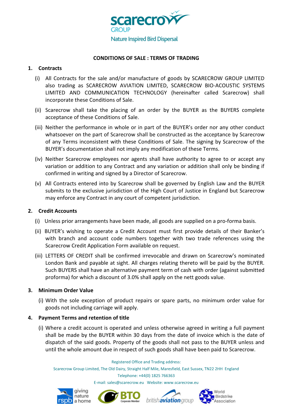 CONDITIONS of SALE : TERMS of TRADING 1. Contracts