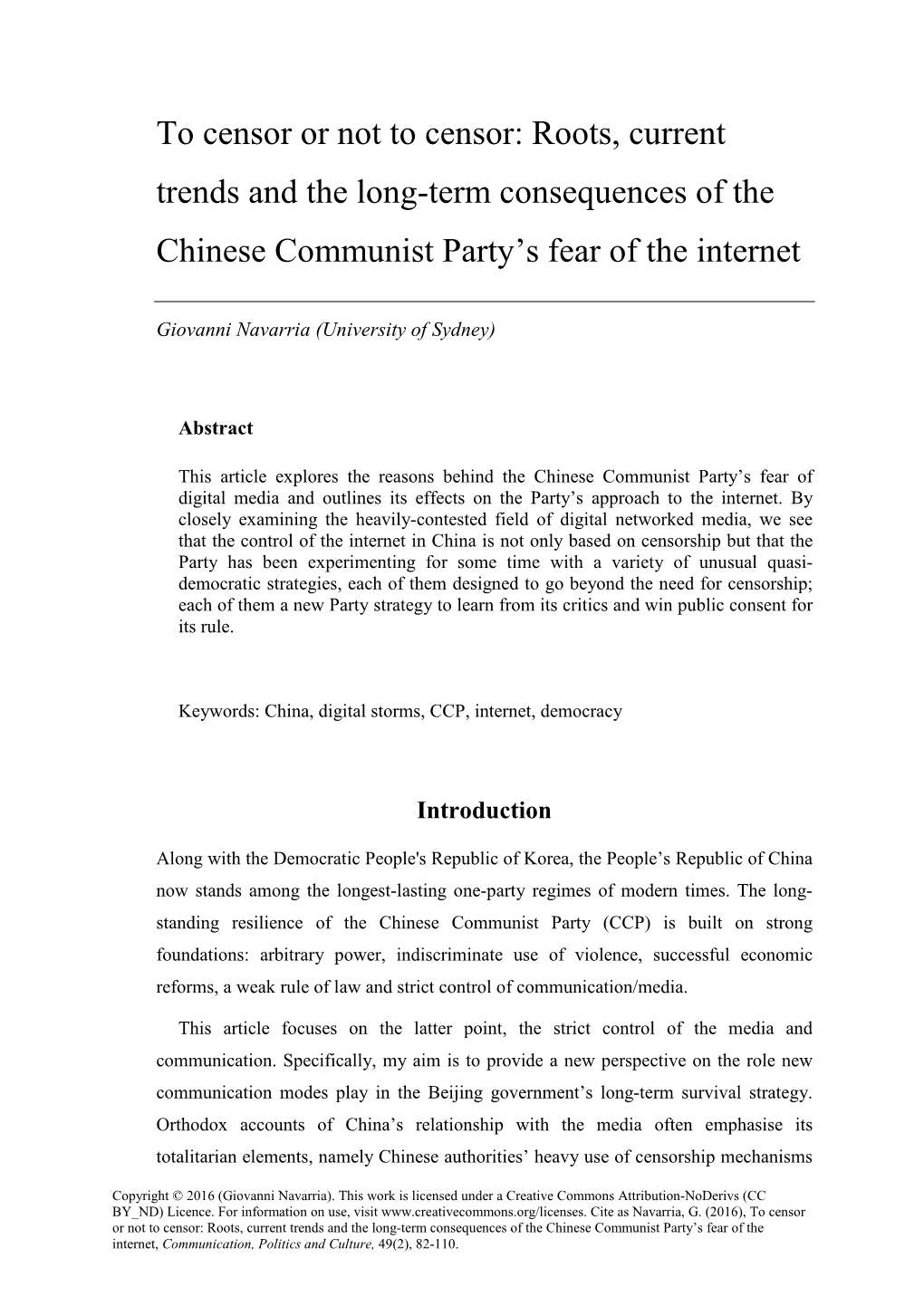 To Censor Or Not to Censor: Roots, Current Trends and the Long-Term Consequences of the Chinese Communist Party’S Fear of the Internet