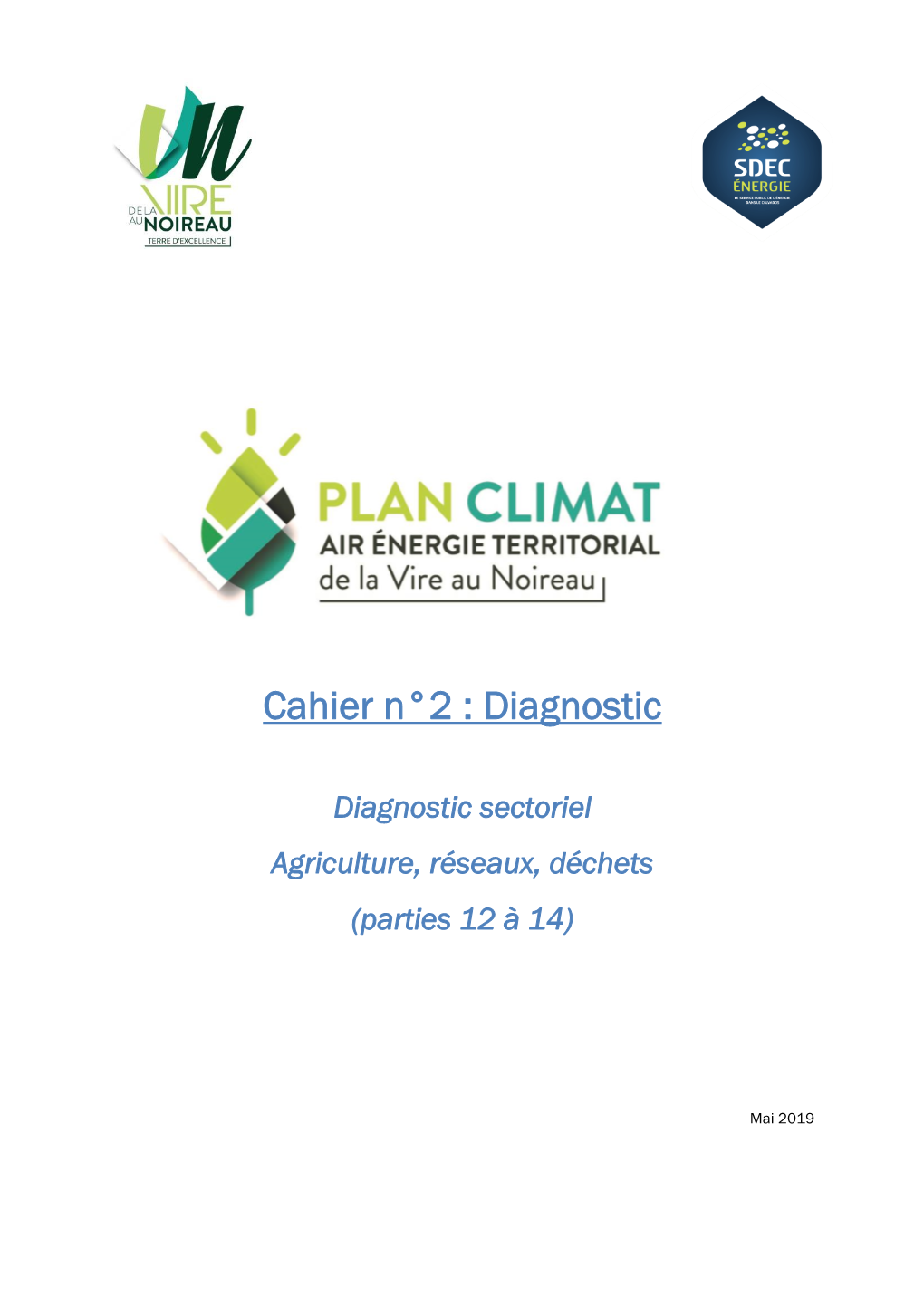 Diagnostic Sectoriel : Agriculture, Réseaux Et Déchets