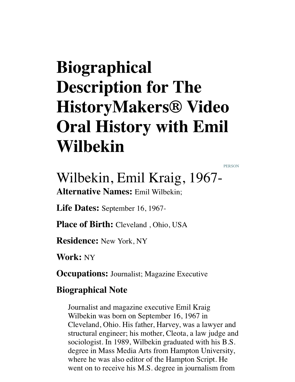 Biographical Description for the Historymakers® Video Oral History with Emil Wilbekin