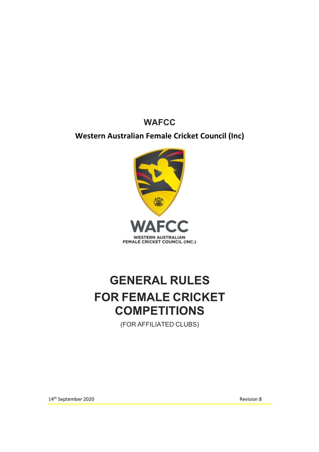 Wafcc General Rules General Rules for Female Cricket Competitions