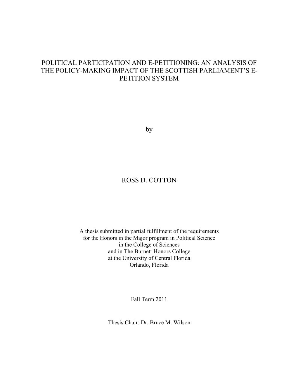 Political Participation and E-Petitioning: an Analysis of the Policy-Making Impact of the Scottish Parliament’S E- Petition System